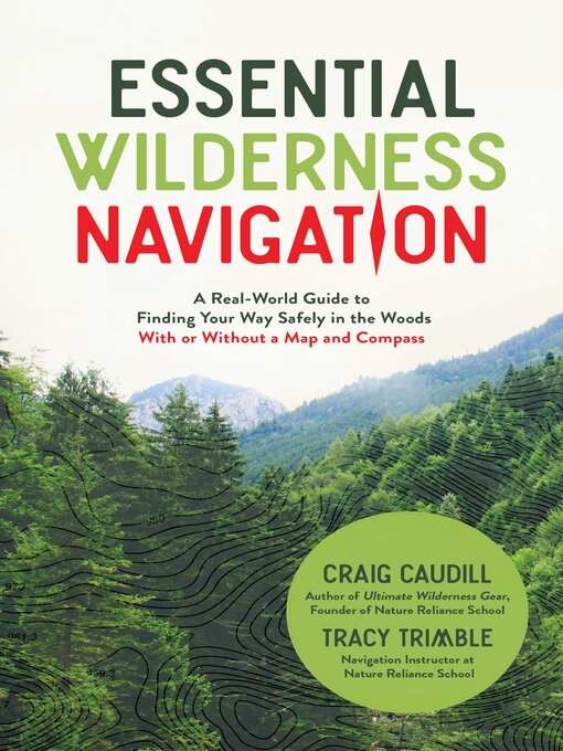 Title details for Essential Wilderness Navigation by Craig Caudill - Wait list